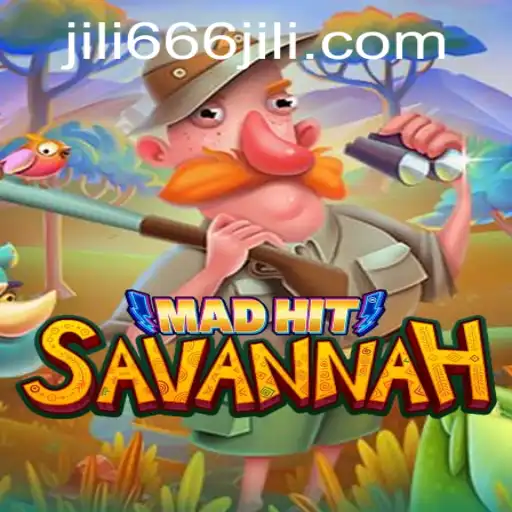 An In-Depth Exploration of MadHitSavannah and the Unique 666JILI Experience