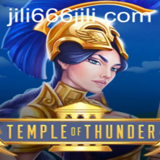 TempleofThunder: A Thrilling Adventure Awaits with 666JILI